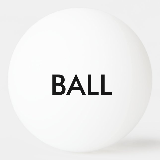 Balle De Ping Pong La BOULE - énoncez l'évident - plus l'aide (Devant)