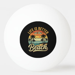 Balle De Ping Pong La vie est meilleure à la plage vacances d'été rét