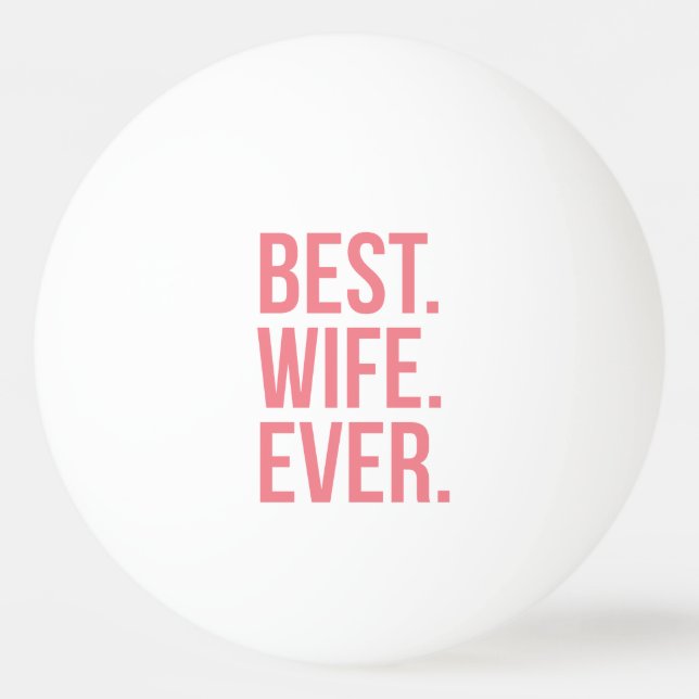 Balle De Ping Pong Meilleure femme jamais moderne texte rose (Devant)