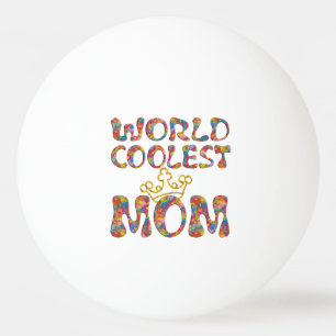 Balle De Ping Pong MOM WORLD COOLEST + votre arrière - plan