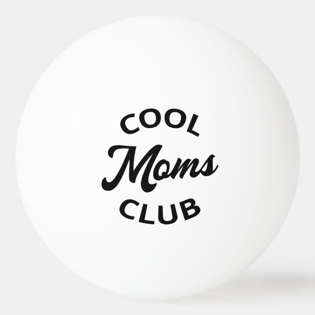 Balle De Ping Pong Moms Club cool I (Devant)