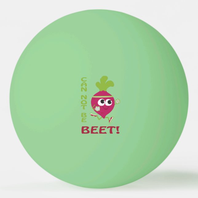 Balle De Ping Pong Ne peut pas être betterave (Devant)