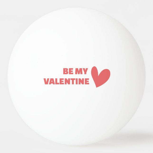 Balle De Ping Pong Sois ma Saint Valentin (Devant)