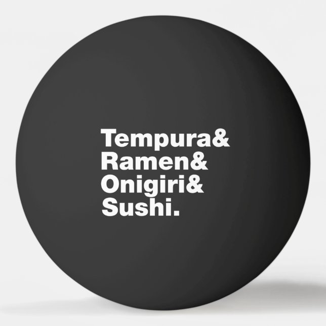 Balle De Ping Pong Tempura & Ramen & Onigiri & Sushi. (Devant)