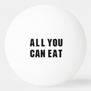 BALLE DE PING PONG TOUT CE QUE VOUS POUVEZ MANGER
