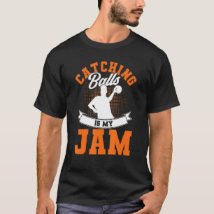 Bälle fangen ist mein Ding Gaga Ball Dodgeball Spi T-Shirt