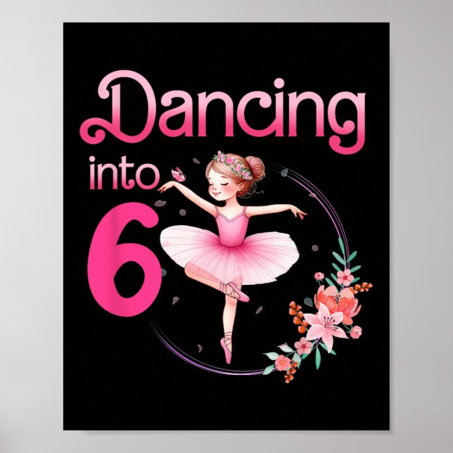 Ballerina 6. Geburtstagsparty Ballet Poster (Vorne)