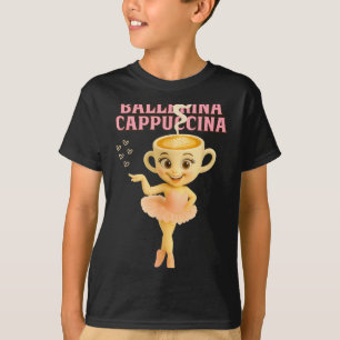 Ballerina Cappuccina Italian Brainrot Meme Kinder T-Shirt
