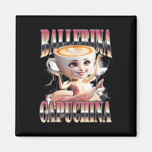 Ballerina Capuchina Funny Italian Brainrot Meme Hu Magnet (Vorne)