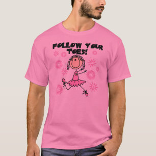 Ballerina folgen Ihren Zehe-T - Shirts und