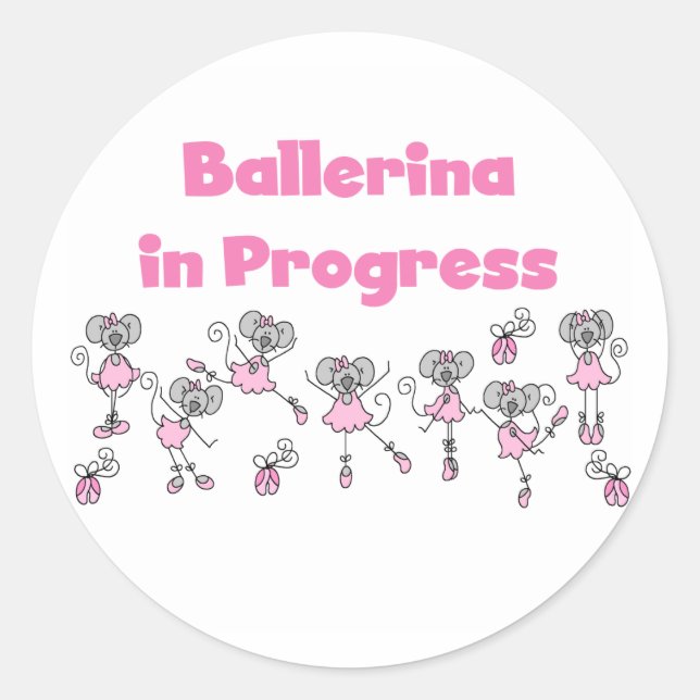Ballerina in Progress T - Shirt und Geschenke Runder Aufkleber (Vorderseite)