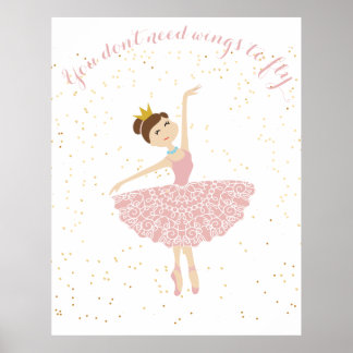 Ballerina Zitat Sie brauchen Flügel zu fliegen Pla Poster