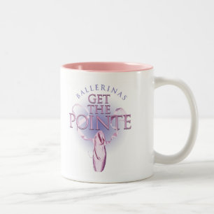 Ballerinas Get the Pointe Two-Tone Coffee Mug Zweifarbige Tasse