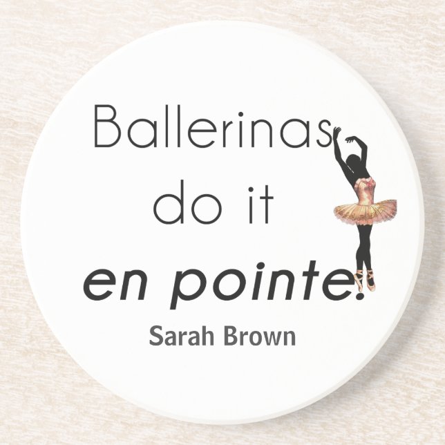 Ballerinas so! sandstein untersetzer (Vorne)