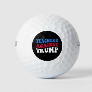 Balles De Golf Anti-Trump - Enseignants contre Trump II