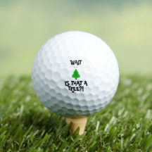 Boule de golf "Is That A Tree" Cadeau de golf Drôl