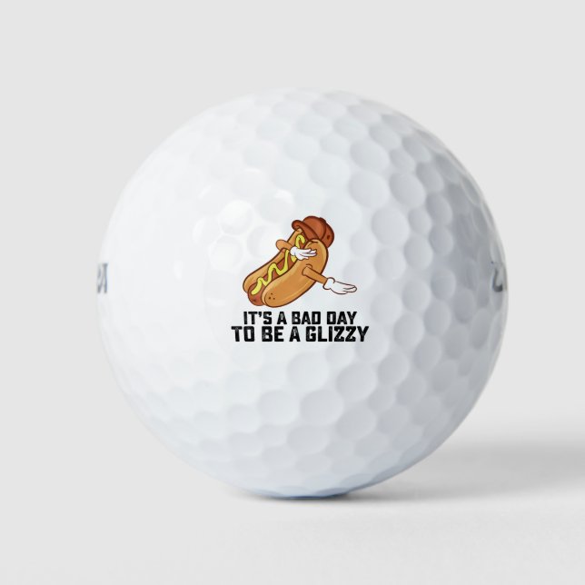 Balles De Golf C'Est Un Mauvais Jour Pour Être Un Glizzard (Devant)