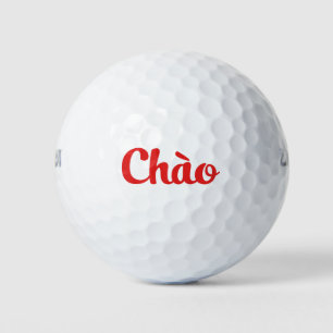 Balles De Golf Chào / Hello ~ Vietnam / Vietnamien / Tiêt Viêt
