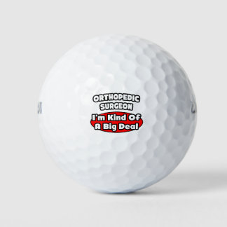 Balles De Golf Chirurgien orthopédique...Big Deal