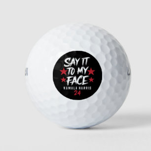 Balles De Golf Dites-Le À Mon Visage Kamala Harris