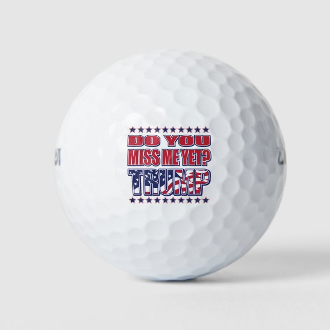 BALLES DE GOLF DO-YOU-MISS-ME-YET-TRUMP (Devant)