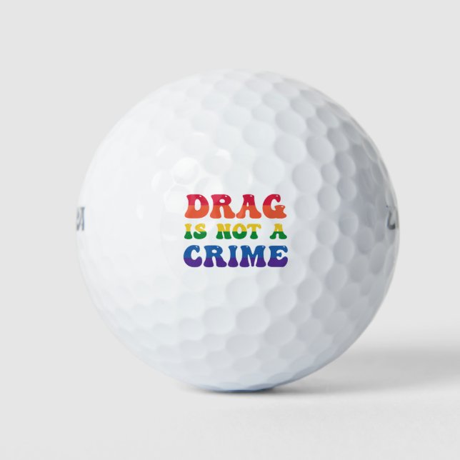Balles De Golf Drag N'Est Pas Un Crime Balls De Golf (Devant)