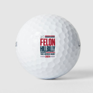 Balles De Golf Felon Hillbilly 2024 Trump Vance 2024 Election