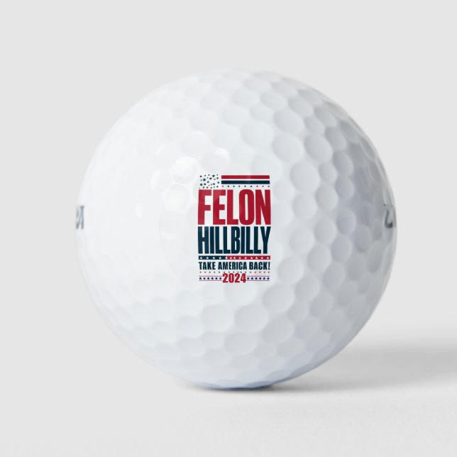 Balles De Golf Felon Hillbilly 2024 Trump Vance 2024 Election (Devant)