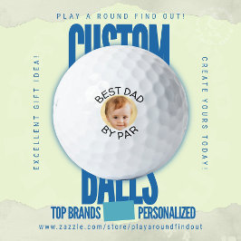 Balles De Golf First Fathers Day Golf Dad Photo Best Dad By Par