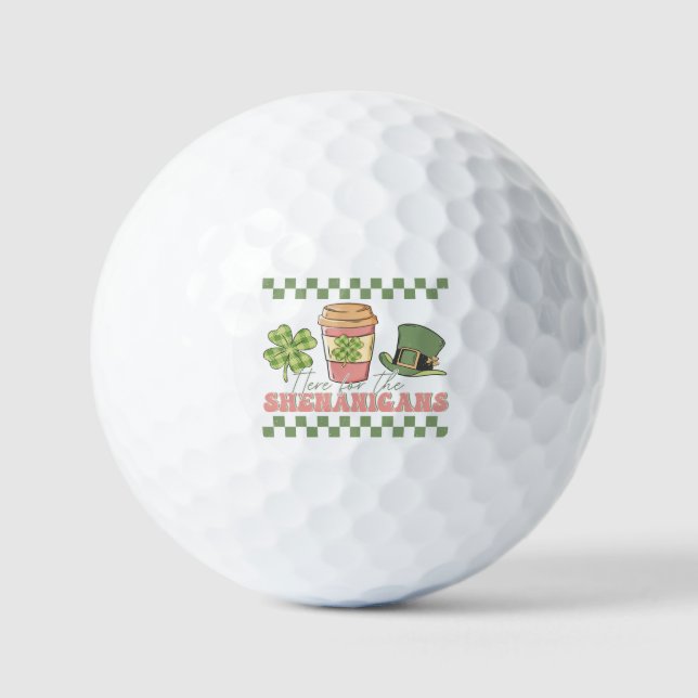 Balles De Golf Ici Pour Les Shenanigans - Café En Clover (Recto)