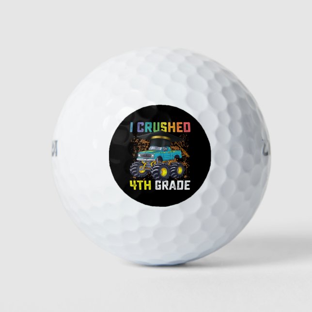 Balles De Golf J'ai broyé 4e année Monster Truck Graduation (Devant)