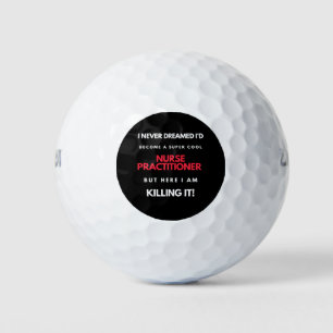 Balles De Golf Je N'Ai Jamais rêvé que je devenais une infirmière