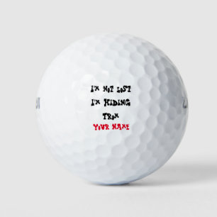 Balles De Golf Je ne suis pas perdu Je me cache de Ajouter votre