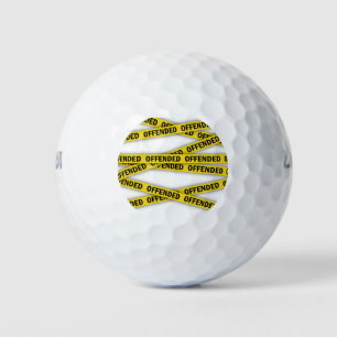 Balles De Golf Je suis offensé que la police ne croise pas