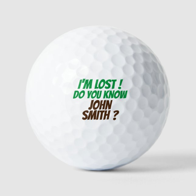Balles De Golf Je suis perdu ! Boules de golf personnalisées (Recto)
