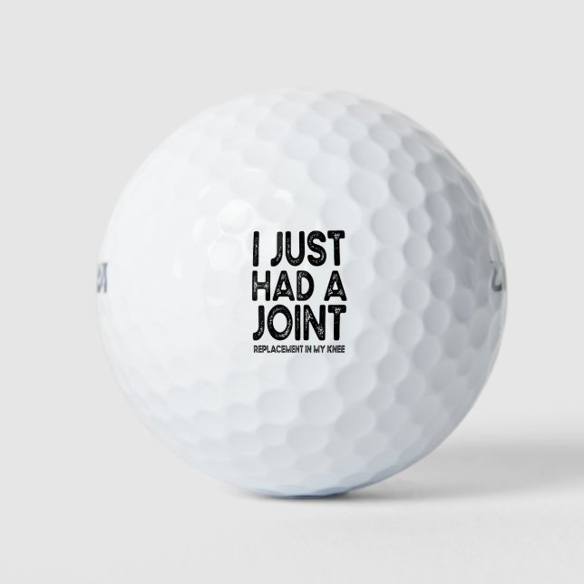 Balles De Golf Je Viens D'Avoir Un Remplacement Dans Mon Genou. (Devant)