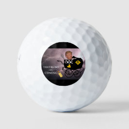 Balles De Golf Les ennuis arrivent / Anti Trump,
