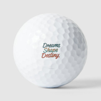 Balles De Golf Les rêves façonnent le destin