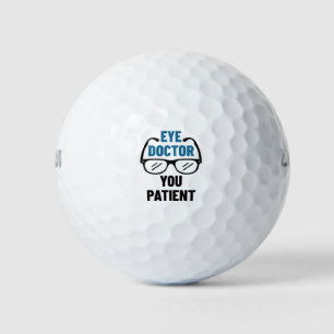 Balles De Golf Médecin des yeux Vous Patient Funny Optométriste