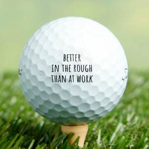 Balles De Golf Mieux dans le Rough Funny