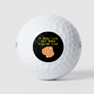 Balles De Golf Si vous pouvez voir ça vous êtes gay drôle LGBTQ