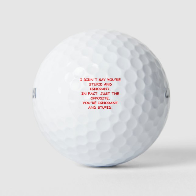 BALLES DE GOLF STUPIDE (Devant)
