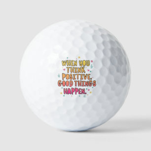 Balles De Golf Typographie de citation positive colorée ؛ Pensez