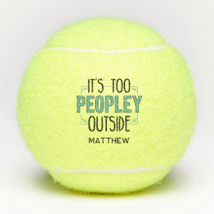 Balles De Tennis C'est trop de gens à l'extérieur Introvert Personn