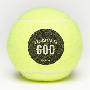 BALLES DE TENNIS DÉDIÉ À DIEU PERSONNALISABLE COOL TEXTE BLANC