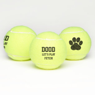 Balles De Tennis "Dood Let's Play Fetch" Jouet de chat de chien de