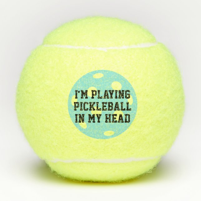 Balles De Tennis Je joue au Pickleball dans ma tête drôle (Devant)