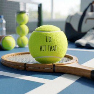 Balles De Tennis Je taperais ça Cadeau drôle d'humour pour amateur