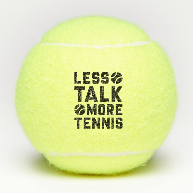 Balles De Tennis Moins de parler plus de tennis (Devant)