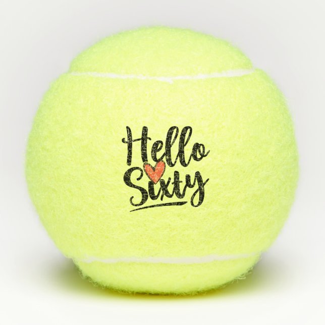 Balles De Tennis Tennis 60e anniversaire Soixante Bonjour soixante  (Devant)